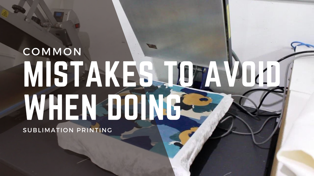 Common Mistakes to Avoid When Doing Sublimation Printing - Lee's Treasure Chest 