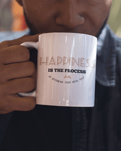 Load image into Gallery viewer, Happiness is the Process Coffee Mug - Lee&#39;s Treasure Chest 
