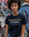 Happiness is the process... T-Shirt