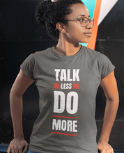 Load image into Gallery viewer, Talk Less Do More Tee - Lee&#39;s Treasure Chest 