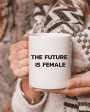 Load image into Gallery viewer, The Future is Female Mug - Lee&#39;s Treasure Chest 
