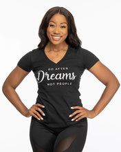 Load image into Gallery viewer, Go After Dreams not People T-Shirt - Lee&#39;s Treasure Chest 