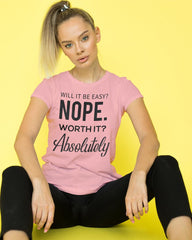 Will it be easy? Nope T-Shirt - Lee's Treasure Chest 