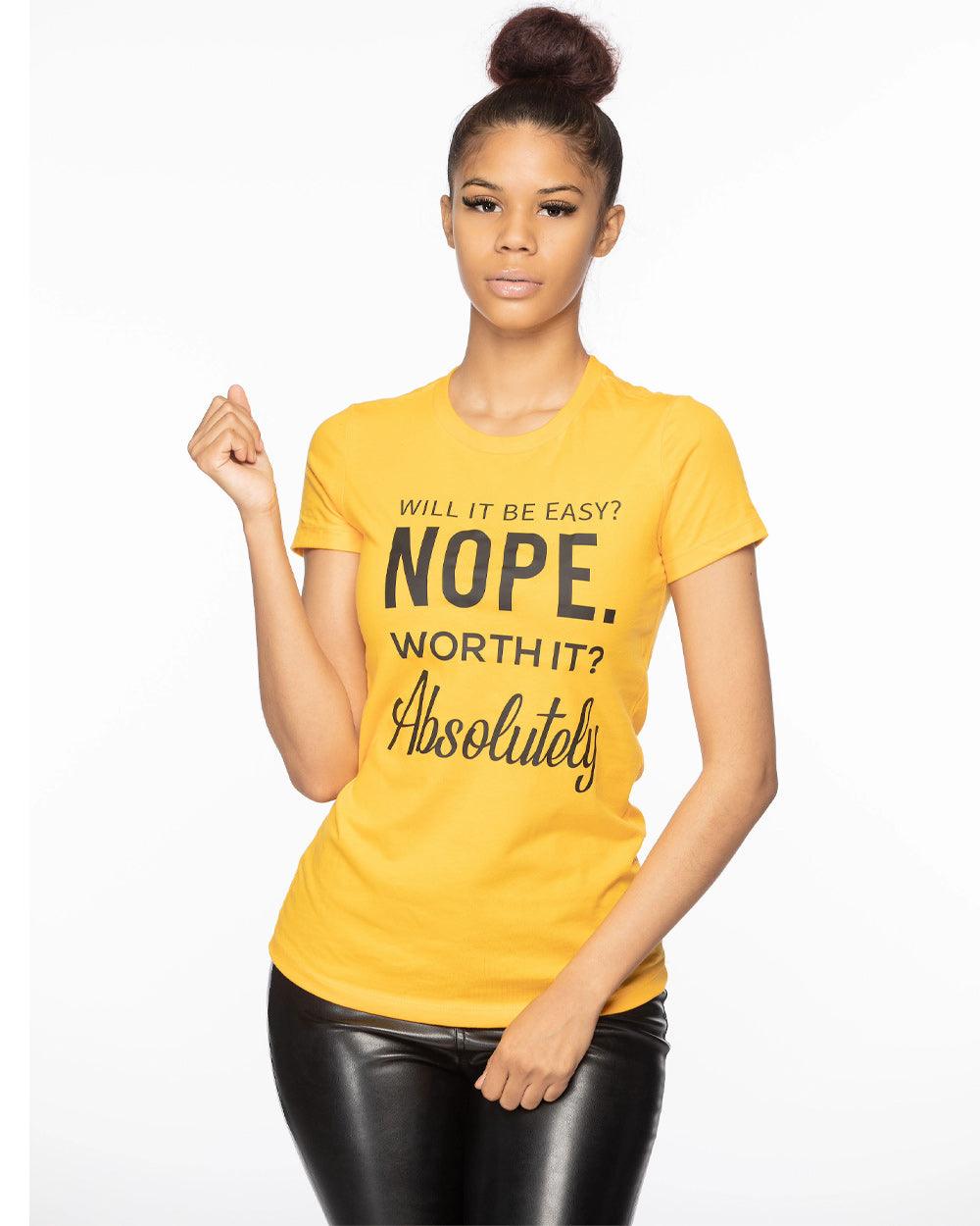 Will it be easy? Nope T-Shirt - Lee's Treasure Chest 